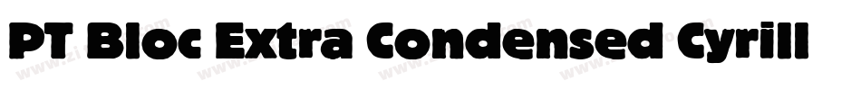 PT Bloc Extra Condensed Cyrillic字体转换